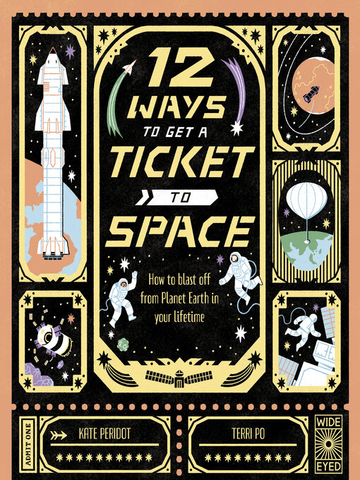 Title details for 12 Ways to Get a Ticket to Space by Kate Peridot - Available